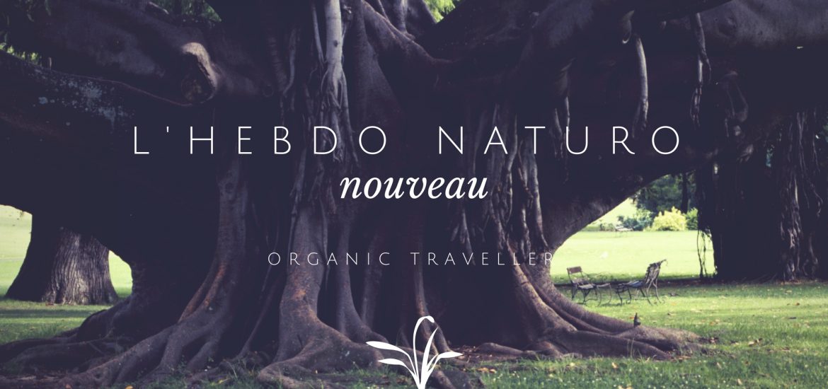 L'hebdo naturo